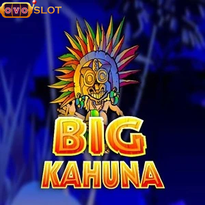 Big Kahuna