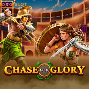 Chase OF Glory