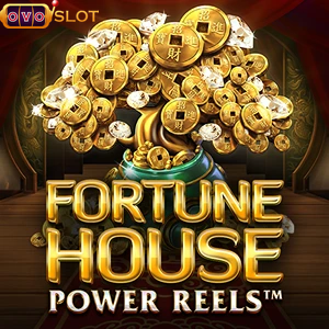 fortunehousepowerreels